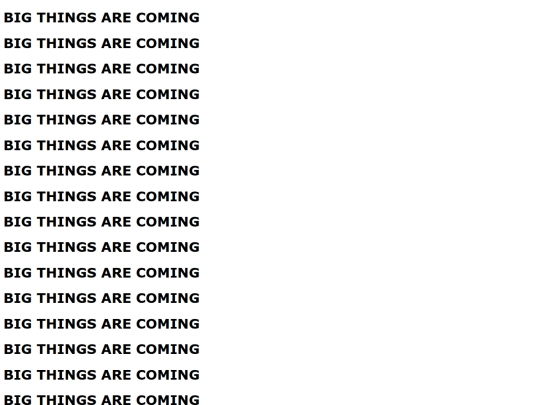 BIGTHINGSARECOMING screenshot