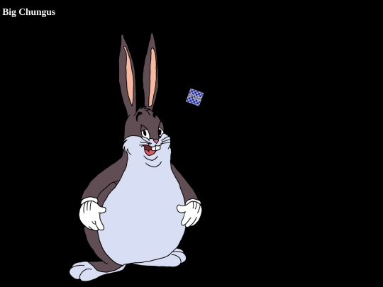 Big_Chungus screenshot