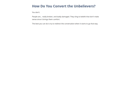 schoolhouse/hall_of_the_elements/athenaeum/the_second_bookcase/commonplace_book/book_of_explanations/how_do_you_convert_the_unbelievers screenshot