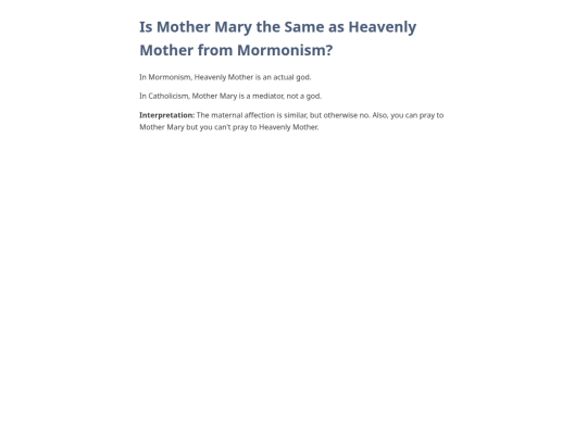 schoolhouse/hall_of_the_elements/athenaeum/the_second_bookcase/commonplace_book/book_of_explanations/is_mother_mary_the_same_as_heavenly_mother_from_mormonism screenshot