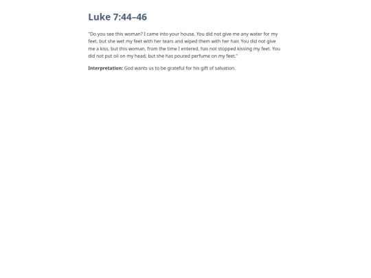 schoolhouse/hall_of_the_elements/classroom/writing_desk/holy_book_part_iii/the_sayings_of_jesus/teachers_positive/luke_7_44_46 screenshot