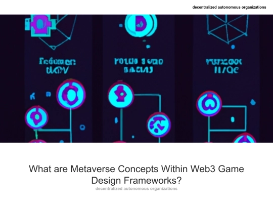 designblog/stackbuild/what-are-metaverse-concepts-within-web3-game-design-frameworks screenshot