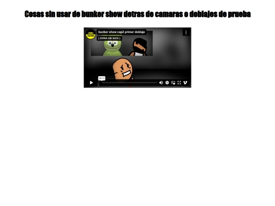 papeleradelbunkershow screenshot