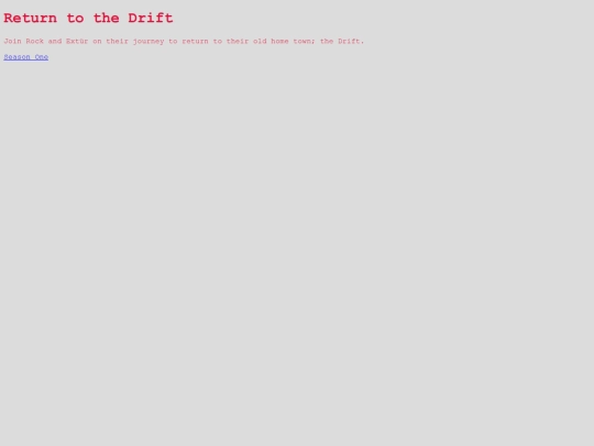 The Drift Files/Return to the Drift/ReturntoTheDriftMainPage screenshot