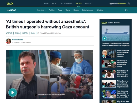 Gaza/Doctors/'At times I operated without anaesthetic'： British surgeon's harrowing Gaza account ｜ ITV News (4_22_2026 10：50：00 PM) screenshot