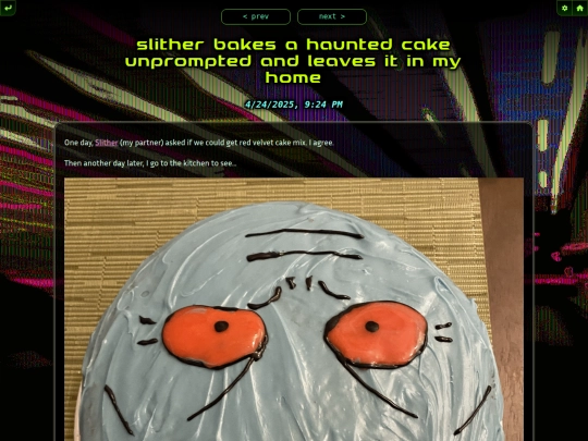 log/2025/apr/slither-bakes-a-haunted-cake-unprompted-and-leaves-it-in-my-home screenshot