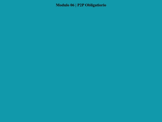 modulo06/Mod06_P2P_Obl screenshot