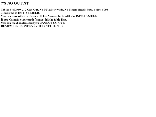 Rules/NoPile/7snoout screenshot