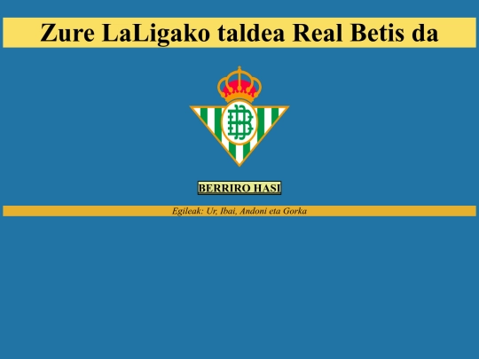 Oinarri metodologiko lanak/ZureTaldeaBetis screenshot