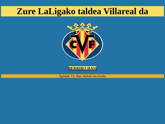 Oinarri metodologiko lanak/ZureTaldeaVillareal screenshot