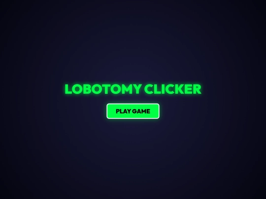 lobotomyclicker screenshot