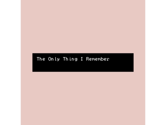 the_only_thing_i_remember_about_ (1) screenshot