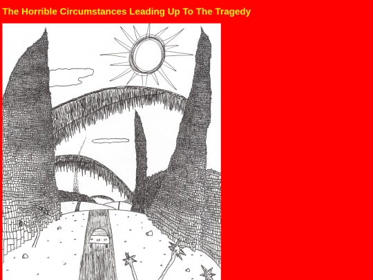 The_Horrible_Circumstances_Leading_Up_To_The_Tragedy screenshot