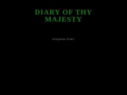 Diary of Thy Majesty screenshot