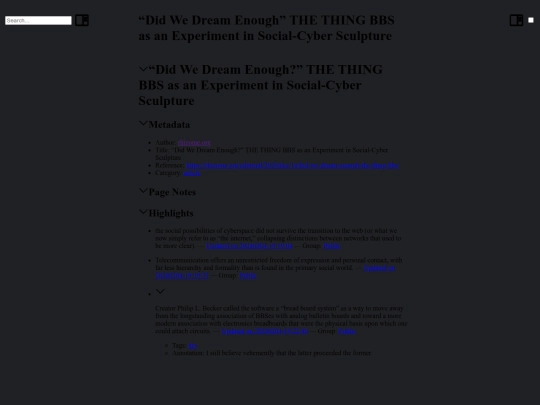 annotation/rhizome.org/%E2%80%9Cdid-we-dream-enough%E2%80%9D-the-thing-bbs-as-an-experiment-in-social-cyber-sculpture screenshot