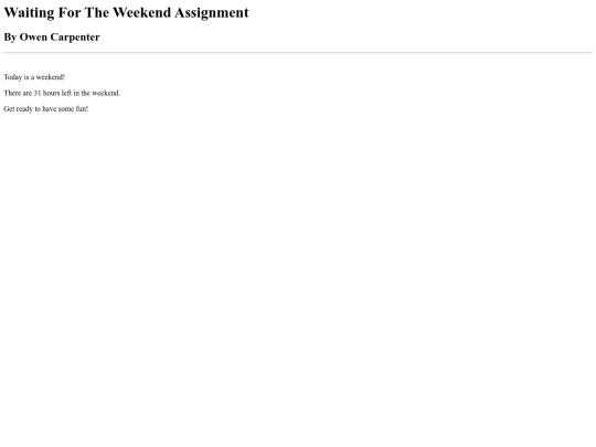Waiting for the Weekend/WaitingForTheWeekendOwen screenshot