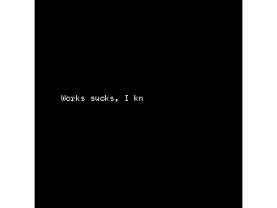 works_sucks__i_know screenshot