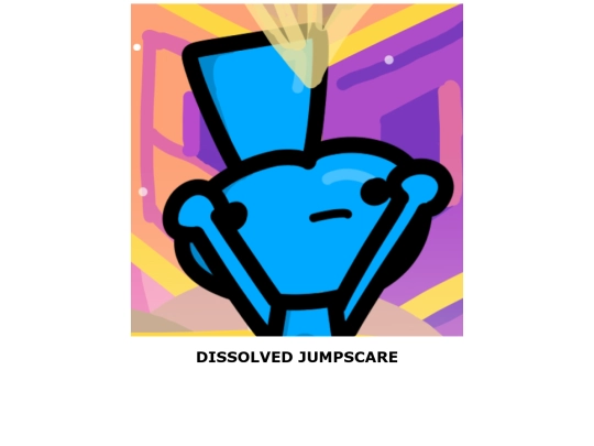 dissolvedjumpscare screenshot