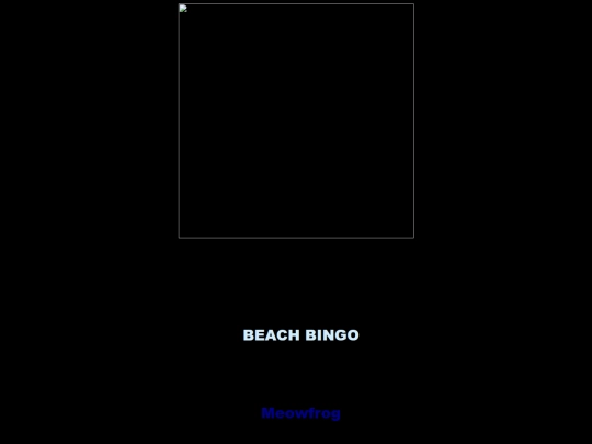 2025 Events/BeachBlanketBingo/Meowfrog screenshot