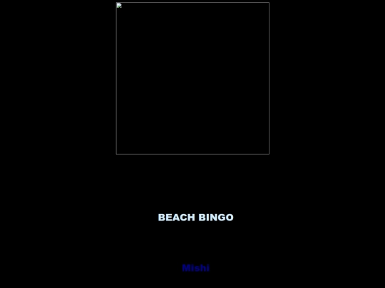 2025 Events/BeachBlanketBingo/Mishi screenshot