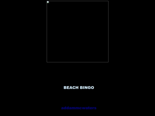 2025 Events/BeachBlanketBingo/addammcwaters screenshot