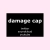 damage cap avatar