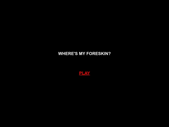 wheres_my_foreskin screenshot