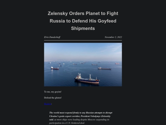 zelensky-orders-planet-to-fight-russia-to-defend-his-goyfeed-shipments screenshot