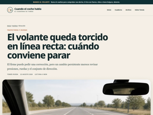 posts/el-volante-queda-torcido-en-linea-recta-cuando-conviene-parar screenshot