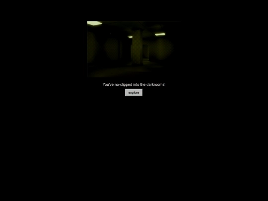 programs/the-backrooms/level0000-threshold/The-Darkrooms/NOCLIPPED screenshot