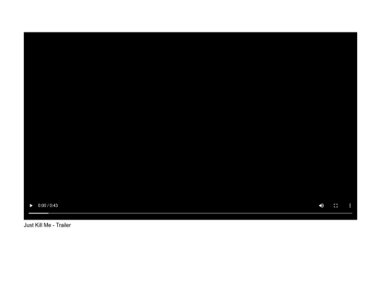 html/tab-video/JustKillMeTrailer screenshot