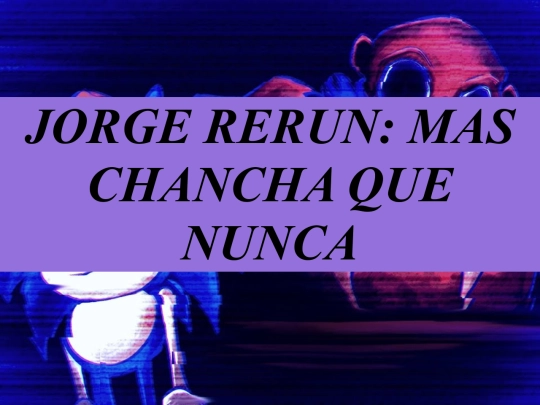 Jorge Rerun screenshot