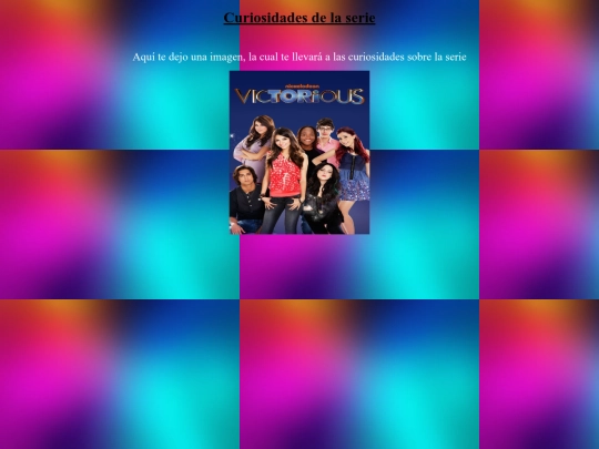 proyecto.html/VICTORIOUS/curiosidades screenshot