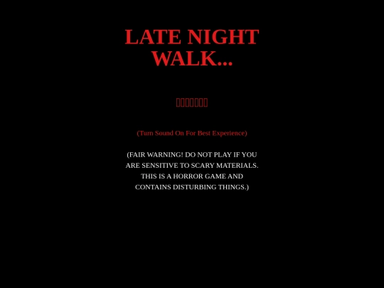 Twine Games/2020-2021 Twine Games/Late Night Walk (GAME) screenshot