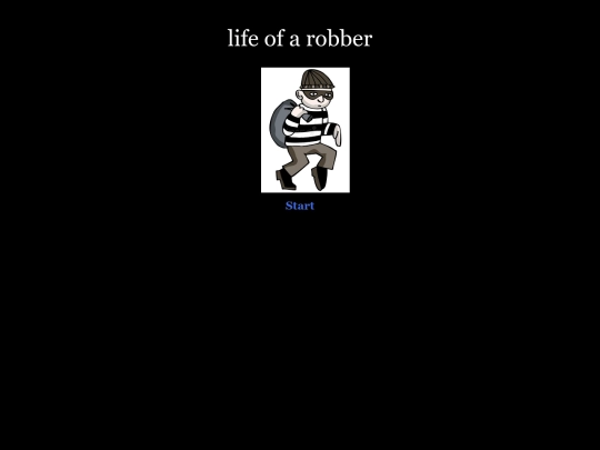 Twine Games/2020-2021 Twine Games/life of a robber screenshot