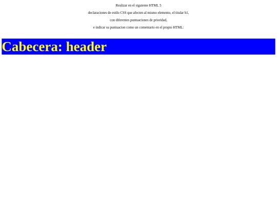 Ejercicio Tema 6/ejercicio_prioridad estilos screenshot
