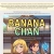 Banana Chan by Alan Holman, and other projects by Alan and his friends. avatar