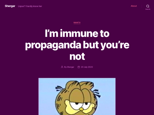 Shergar/wordpress/2020/07/20/im-immune-to-propaganda-but-youre-not screenshot