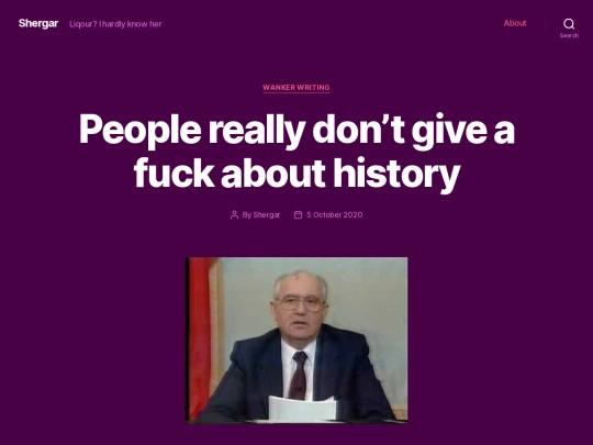 Shergar/wordpress/2020/10/05/people-really-dont-give-a-fuck-about-history screenshot