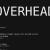 OVERHEAD avatar