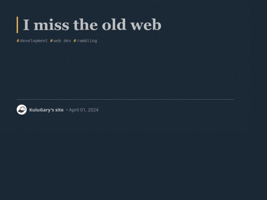 social/blog/i-miss-the-old-web screenshot