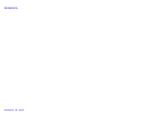 inmyhead.txt/alcohol screenshot