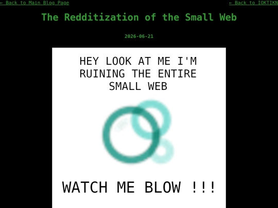 blog/ioktikn/the-redditization-of-the-small-web screenshot