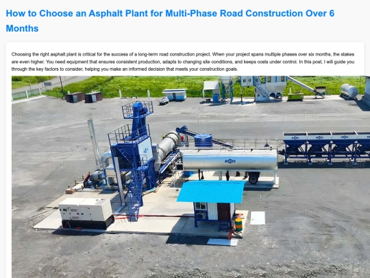 how-to-choose-an-asphalt-plant-for-multi-phase-road-construction-over-6-months screenshot