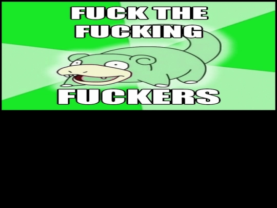 w/fuckfuckingfuckerhead screenshot