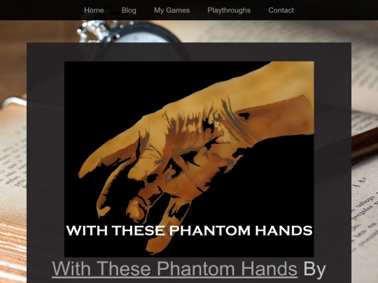 Playthroughs/with-these-phantom-hands screenshot