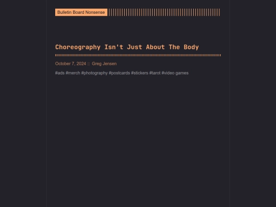bulletin-board-nonsense/post/choreography-isnt-just-about-the-body screenshot