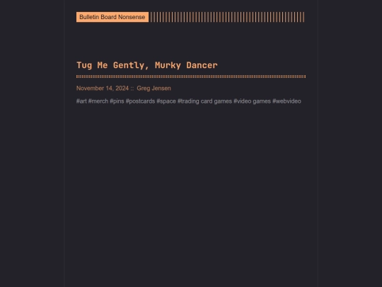 bulletin-board-nonsense/post/tug-me-gently-murky-dancer screenshot