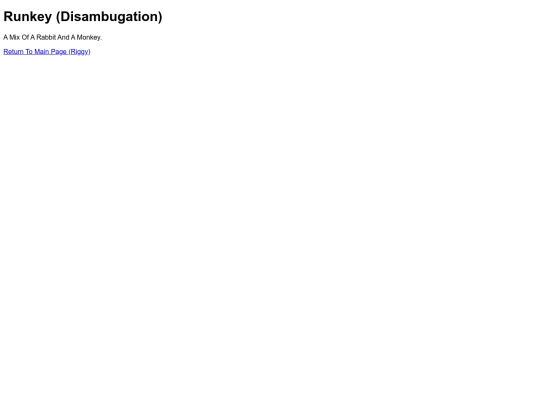 wikis/Riggypedia/Characters/runkey-disambug screenshot