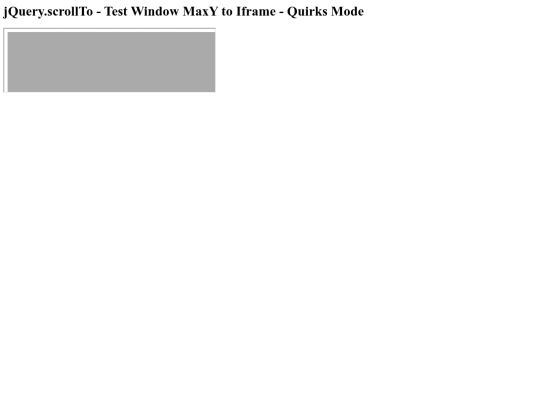 assets/plugins/jquery-scrollTo/tests/WinMaxY-to-iframe-quirks screenshot